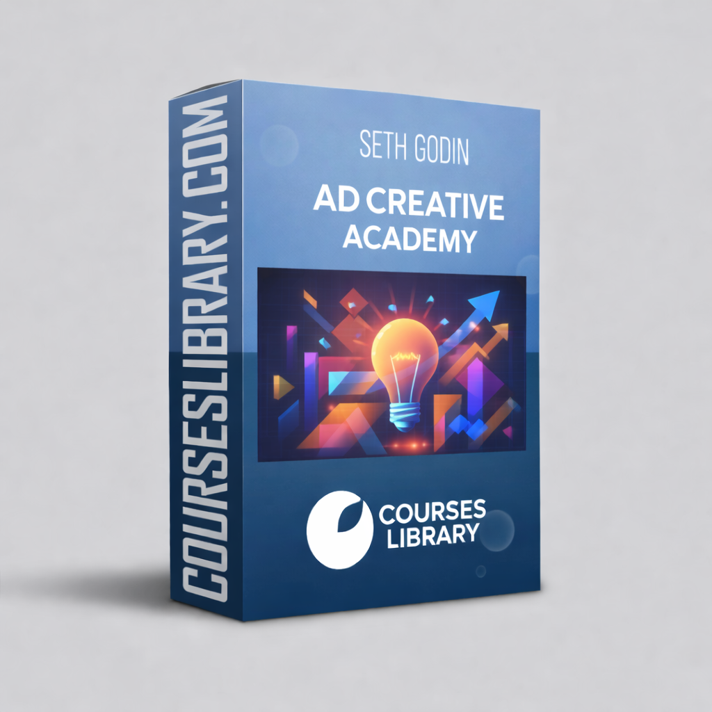 Seth Godin – Ad Creative Academy Seth Godin Ad Creative Academy course showing ad creative strategy, high-converting ads, storytelling marketing framework, and digital advertising campaigns.